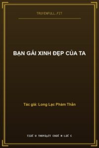 Bạn Gái Xinh Đẹp Của Ta