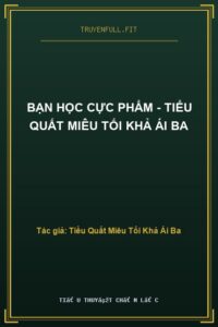Bạn Học Cực Phẩm – Tiểu Quất Miêu Tối Khả Ái Ba