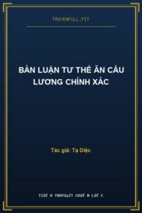 Bàn Luận Tư Thế Ăn Cẩu Lương Chính Xác