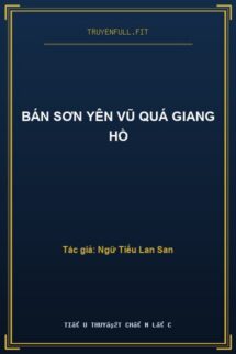 Bán Sơn Yên Vũ Quá Giang Hồ