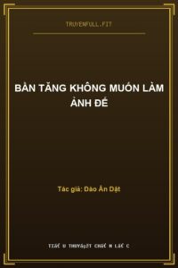 Bần Tăng Không Muốn Làm Ảnh Đế