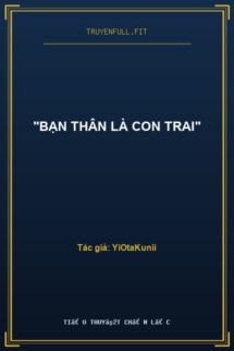 “Bạn Thân Là Con Trai”