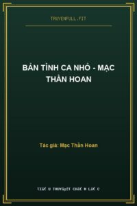 Bản Tình Ca Nhỏ – Mạc Thần Hoan