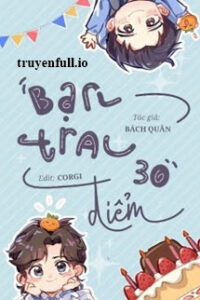 Bạn Trai 30 Điểm – Bách Quân