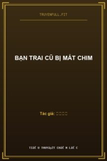 Bạn Trai Cũ Bị Mất Chim