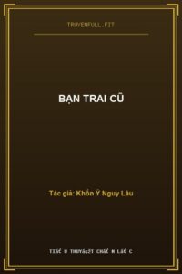 Bạn Trai Cũ