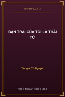 Bạn Trai Của Tôi Là Thái tử