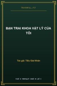 Bạn Trai Khoa Vật Lý Của Tôi
