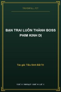 Bạn Trai Luôn Thành Boss Phim Kinh Dị