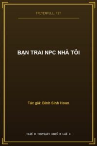 Bạn Trai NPC Nhà Tôi