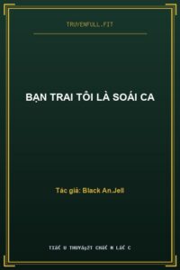 Bạn Trai Tôi Là Soái Ca