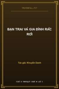 Bạn Trai Và Gia Đình Rắc Rối