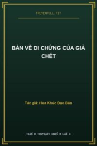 Bàn Về Di Chứng Của Giả Chết