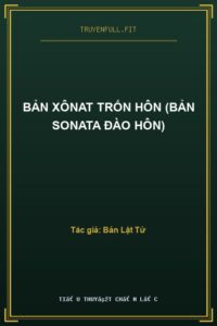 Bản Xônat Trốn Hôn (Bản Sonata Đào Hôn)