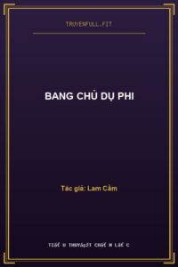 Bang Chủ Dụ Phi