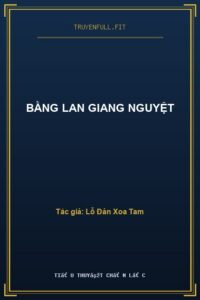 Bằng Lan Giang Nguyệt