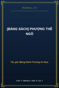 [Bàng Sách] Phượng Thê Ngô