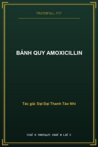 Bánh Quy Amoxicillin