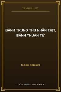 Bánh Trung Thu Nhân Thịt, Bánh Thuận Tử