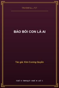 Bảo Bối Con Là Ai