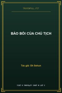 Bảo Bối Của Chủ Tịch
