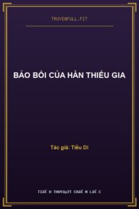 Bảo Bối Của Hàn Thiếu Gia