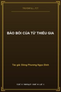 Bảo Bối Của Từ Thiếu Gia