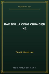 Bảo Bối Là Công Chúa Điện Hạ