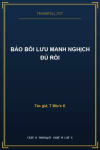 Bảo Bối Lưu Manh Nghịch Đủ Rồi