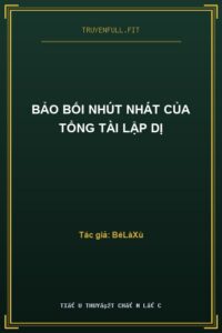 Bảo Bối Nhút Nhát Của Tổng Tài Lập Dị