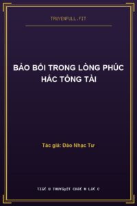 Bảo Bối Trong Lòng Phúc Hắc Tổng Tài