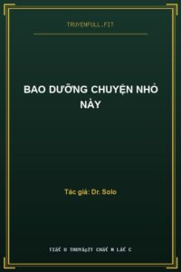 Bao Dưỡng Chuyện Nhỏ Này