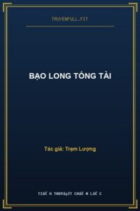 Bạo Long Tổng Tài