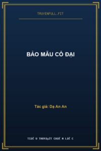 Bảo Mẫu Cổ Đại