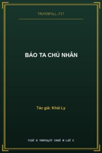 Bảo Ta Chủ Nhân