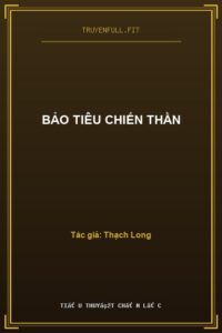 Bảo Tiêu Chiến Thần