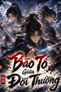 Bão Tố Giữa Đời Thường