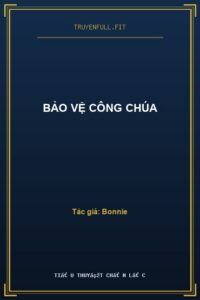 Bảo Vệ Công Chúa