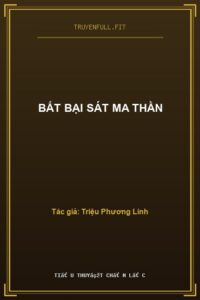 Bất Bại Sát Ma Thần
