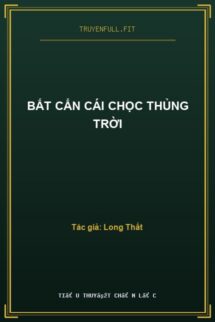Bất Cẩn Cái Chọc Thủng Trời