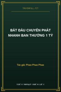 Bắt Đầu Chuyển Phát Nhanh Ban Thưởng 1 Tỷ