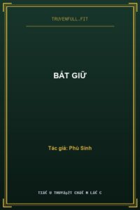 Bắt Giữ