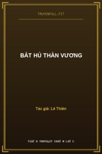 Bất Hủ Thần Vương