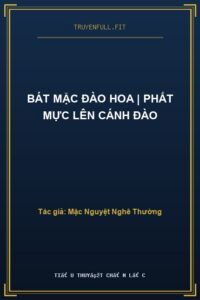 Bát Mặc Đào Hoa | Phất Mực Lên Cánh Đào