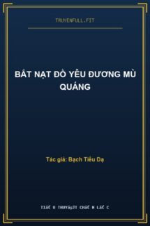 Bắt Nạt Đồ Yêu Đương Mù Quáng
