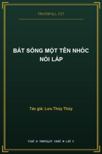 Bắt Sống Một Tên Nhóc Nói Lắp