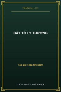Bất Tố Ly Thương