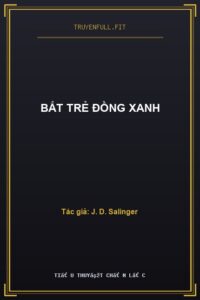 Bắt Trẻ Đồng Xanh