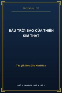 Bầu Trời Sao Của Thiên Kim Thật
