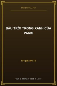 Bầu Trời Trong Xanh Của Paris